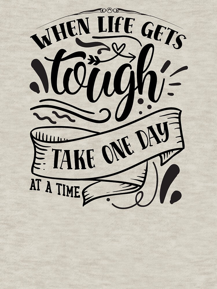 When life gets tough take one day at a time by Spot Sweet T-Shirts, Hoodie, Sweatshirt | BlankRebels.com (Image 3)