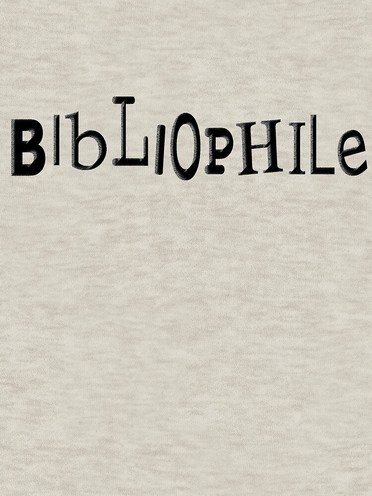 Bibliophile by dandalar T-Shirts, Hoodie, Sweatshirt | BlankRebels.com (Image 3)