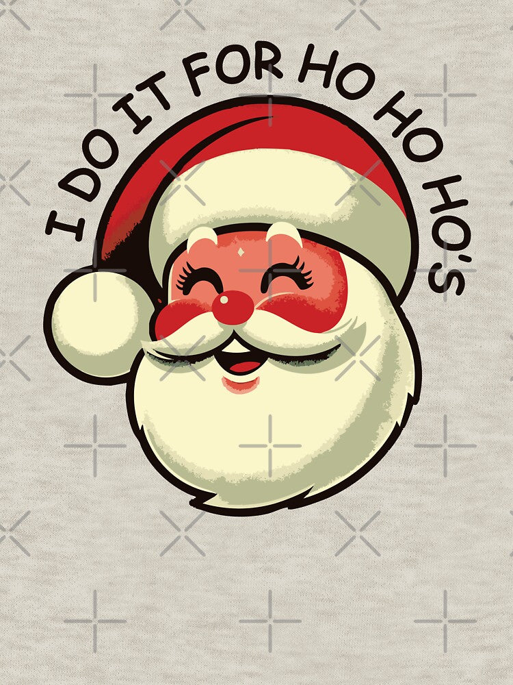 I do It For Ho Ho Ho's by Scaryzz T-Shirts, Hoodie, Sweatshirt | BlankRebels.com (Image 3)