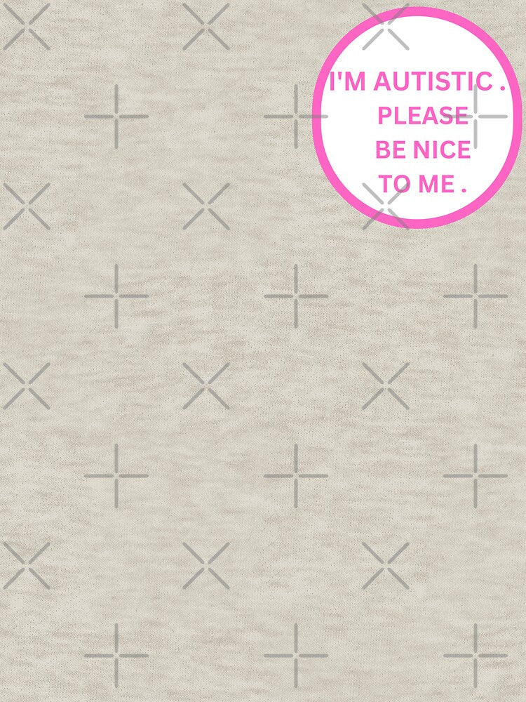 QUOTE : Im autistic . please be nice to me by KIRA BROWN T-Shirts, Hoodie, Sweatshirt | BlankRebels.com (Image 3)