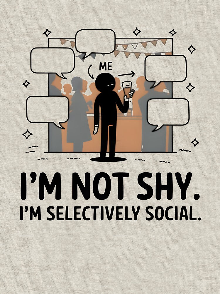 Selectively Social Humor Artwork by Hooodify T-Shirts, Hoodie, Sweatshirt | BlankRebels.com (Image 3)