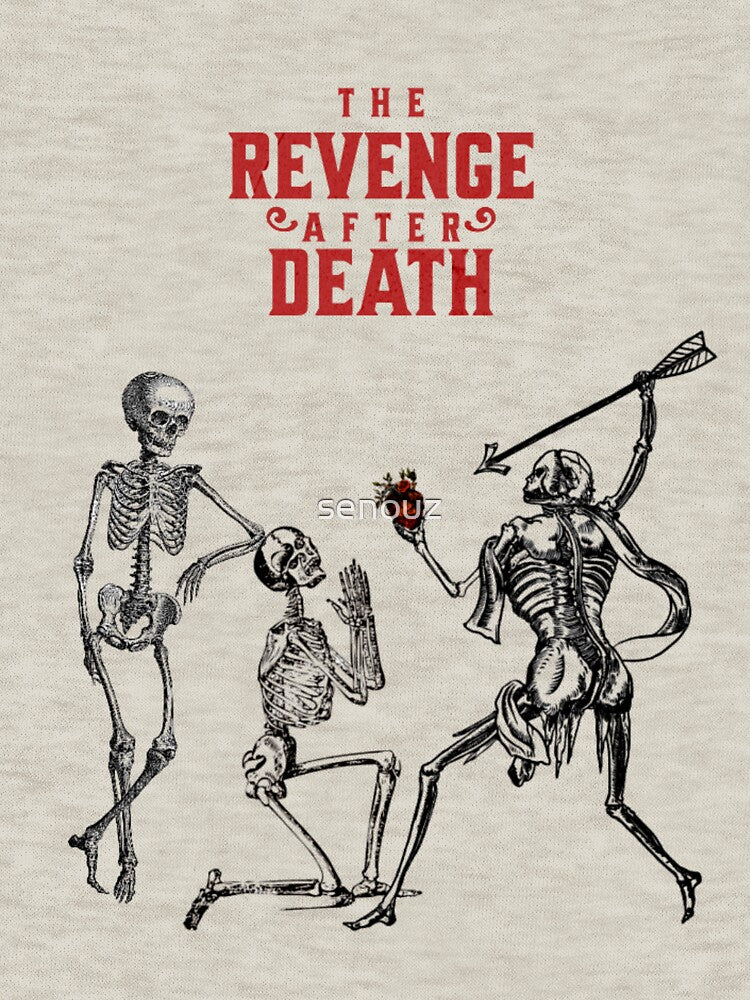 THE REVENGE AFTER DEATH by senouz T-Shirts, Hoodie, Sweatshirt | BlankRebels.com (Image 3)