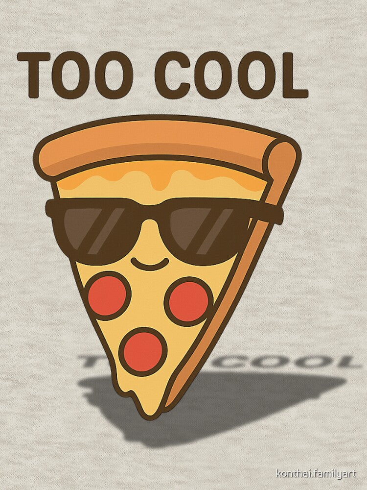 Too Cool – Funny Cool Pizza Slice Wearing Sunglasses Cartoon Illustration by konthai.familyart T-Shirts,... (Image 3)