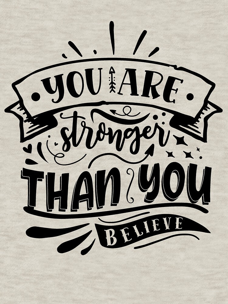 You are stronger than you believe by Spot Sweet T-Shirts, Hoodie, Sweatshirt | BlankRebels.com (Image 3)