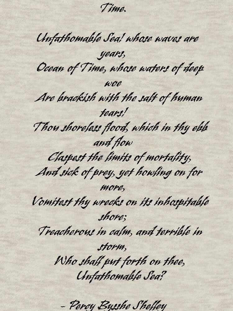 Time by Percy Bysshe Shelley poem by FireflyStudi0s T-Shirts, Hoodie, Sweatshirt | BlankRebels.com (Image 3)