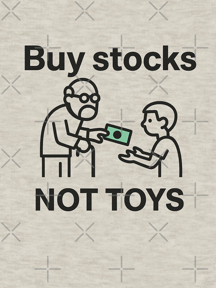 Buy Stocks Not Toys Funny Finance Quote by Nuvijo T-Shirts, Hoodie, Sweatshirt | BlankRebels.com (Image 3)