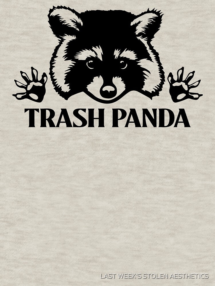 trash panda raccoon by LAST WEEK'S STOLEN AESTHETICS T-Shirts, Hoodie, Sweatshirt | BlankRebels.com (Image 3)