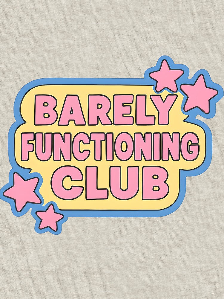 Barely Functioning Club by CharmStudio T-Shirts, Hoodie, Sweatshirt | BlankRebels.com (Image 3)
