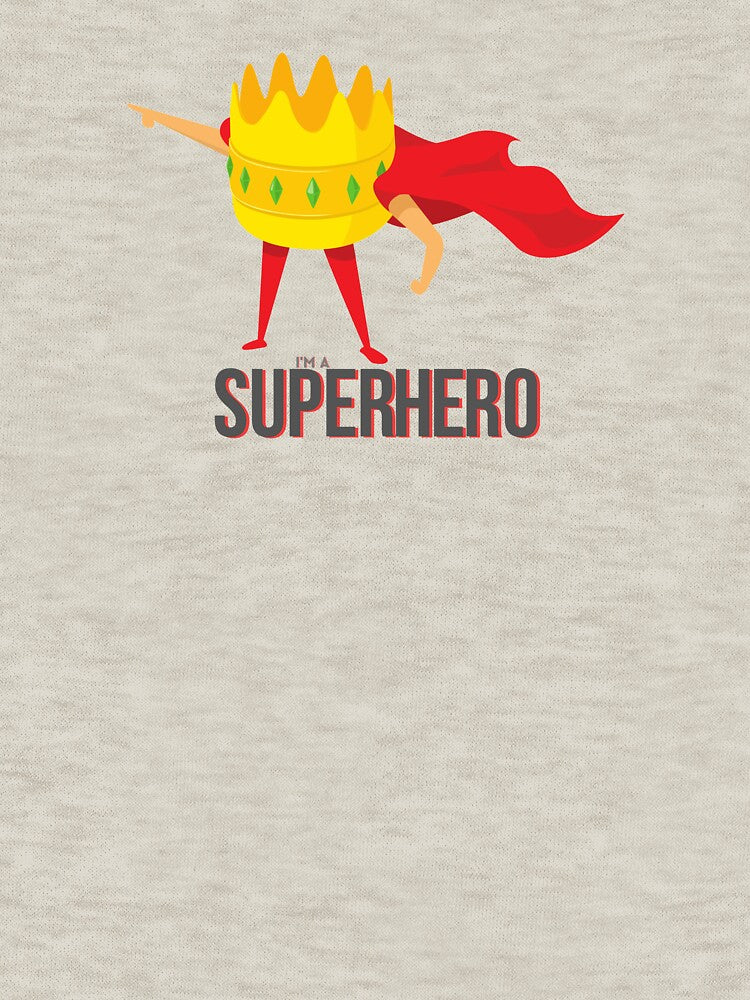 I'M SuperHero 76 T-Shirts, Hoodie, Sweatshirt