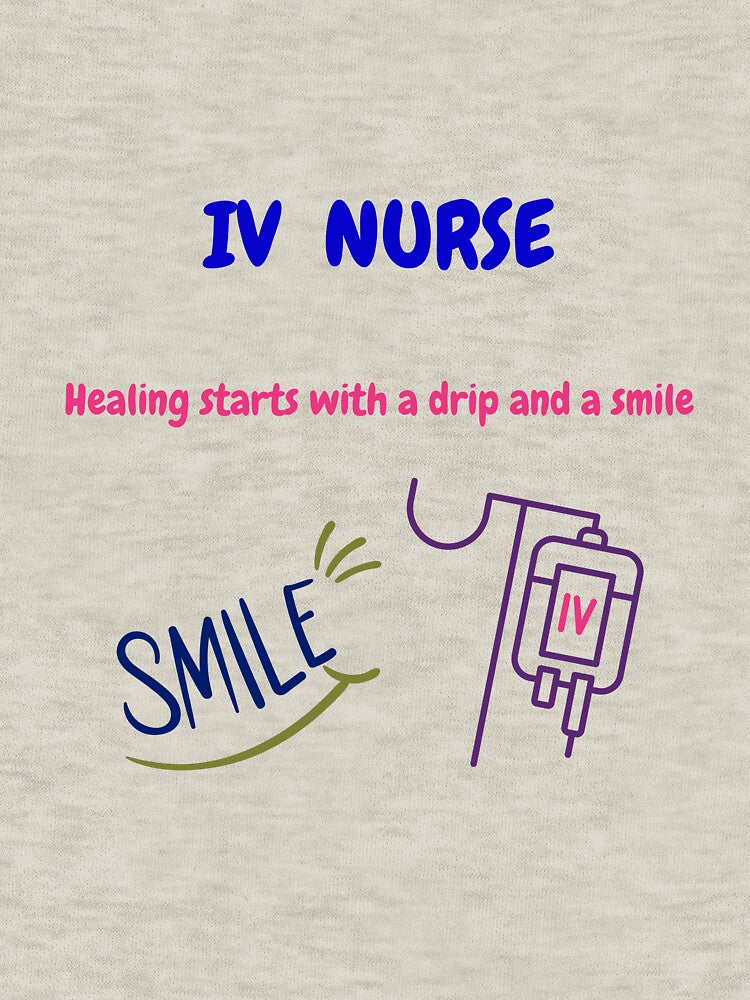 IV Nurse Quote – Healing Starts with a Drip and a Smile by LynnLLewis T-Shirts, Hoodie, Sweatshirt (Image 3)