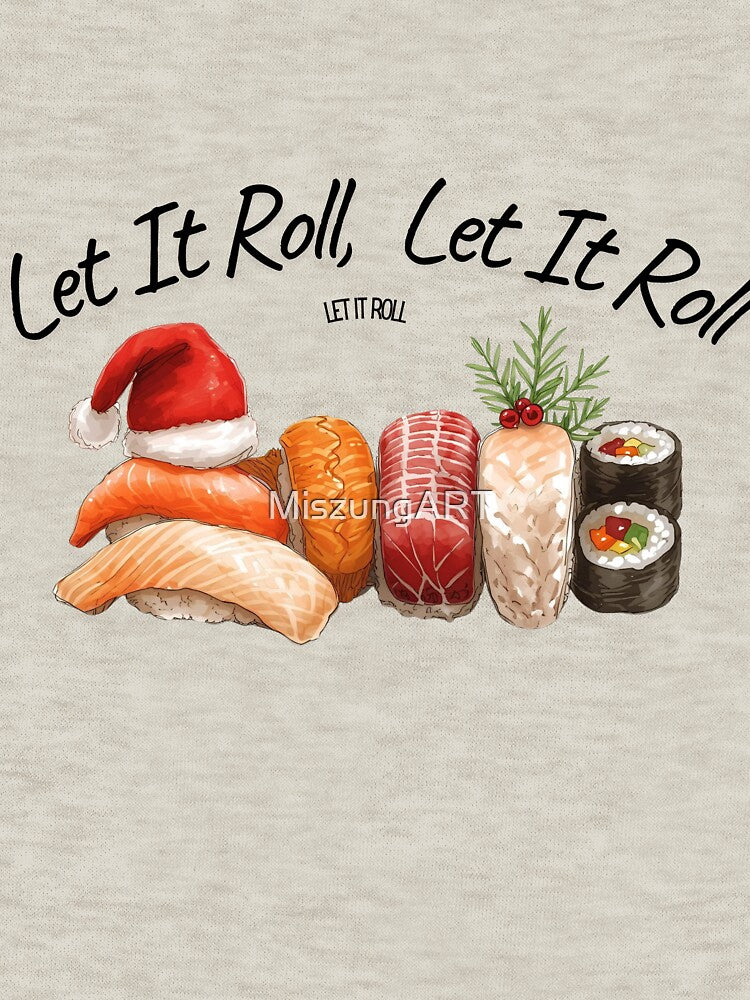 Let It Roll – Funny Christmas Sushi Lover Holiday Design by MiszungART T-Shirts, Hoodie, Sweatshirt (Image 3)