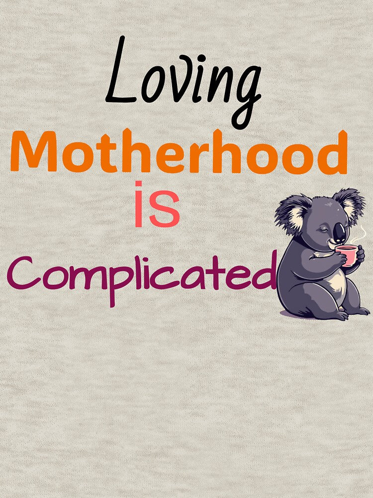 Loving Motherhood is Complicated by MMM Designs T-Shirts, Hoodie, Sweatshirt | BlankRebels.com (Image 3)