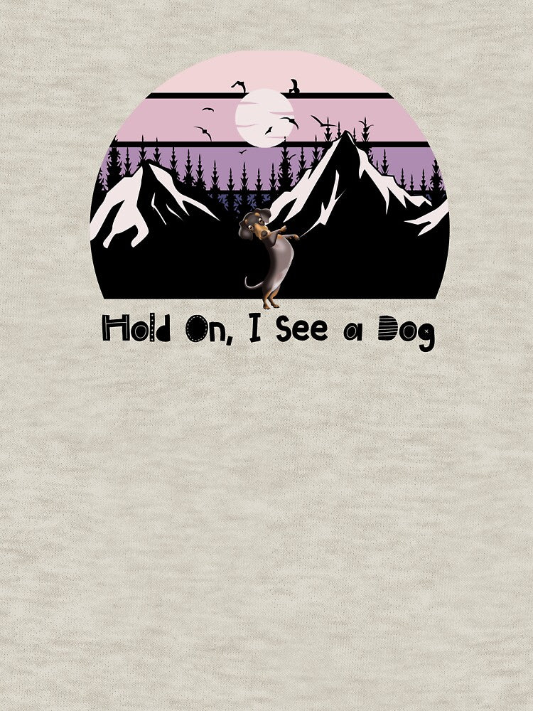 Hold On, I See a Dog – Retro Sunset Funny Dog Lover Design by GOTCHO1