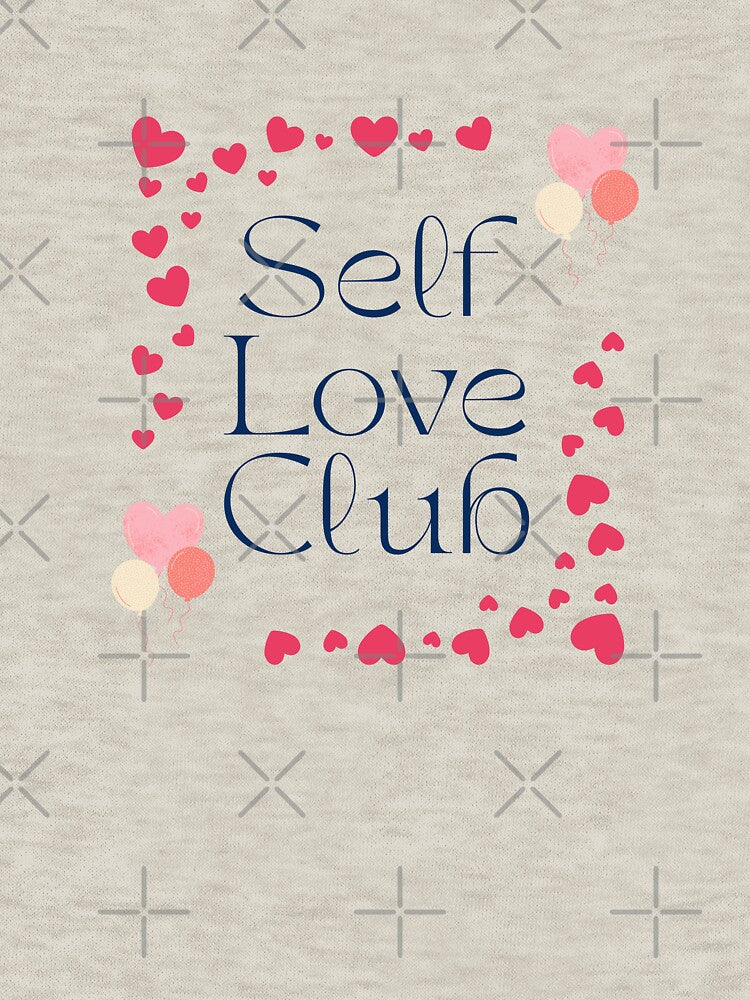 Self Love Club Valentine Quote by Inkworksbyshery T-Shirts, Hoodie, Sweatshirt | BlankRebels.com (Image 3)
