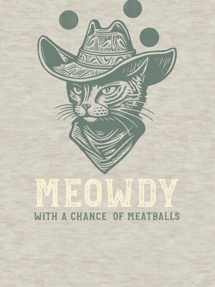 Funny Cowboy Cat Pun Meowdy with a Chance of Meatballs by whyitsme T-Shirts, Hoodie, Sweatshirt | BlankRebels.com (Image 3)