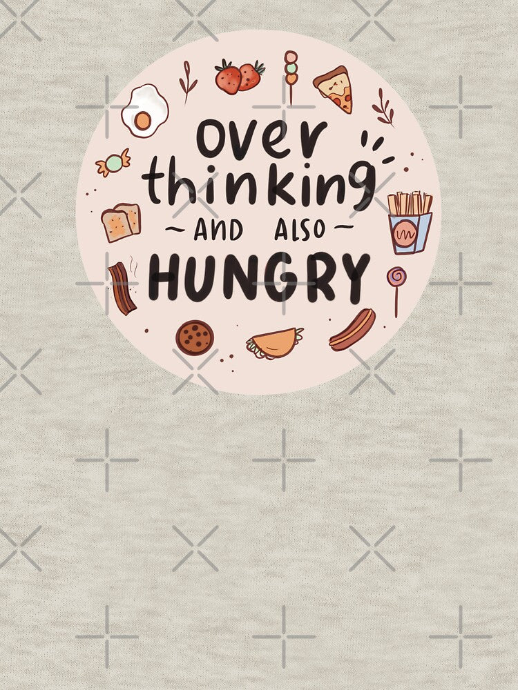 Overthinking and also hungry by owlcreates T-Shirts, Hoodie, Sweatshirt | BlankRebels.com (Image 3)