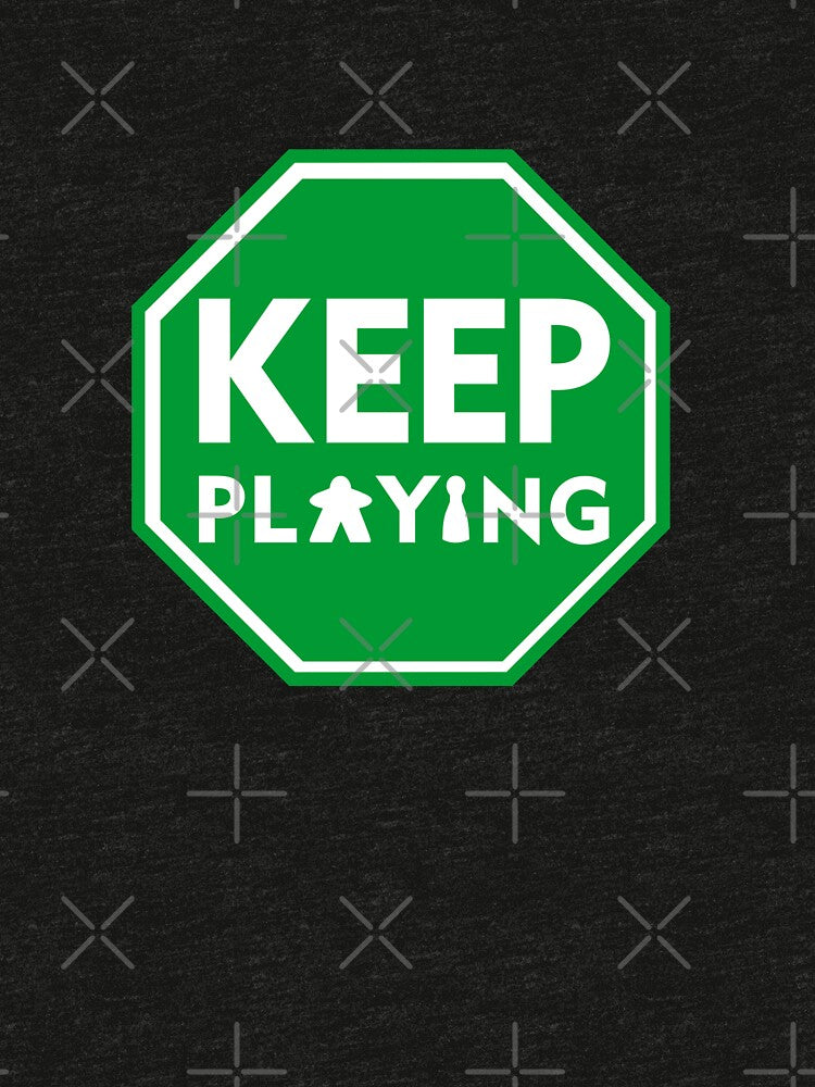 KEEP PLAYING! by AventurerosLúdicos T-Shirts, Hoodie, Sweatshirt | BlankRebels.com (Image 3)
