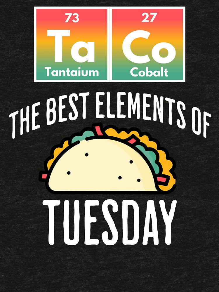 TaCo: The Best Elements of Every Tuesday by LuxindaSwirl T-Shirts, Hoodie, Sweatshirt | BlankRebels.com (Image 3)