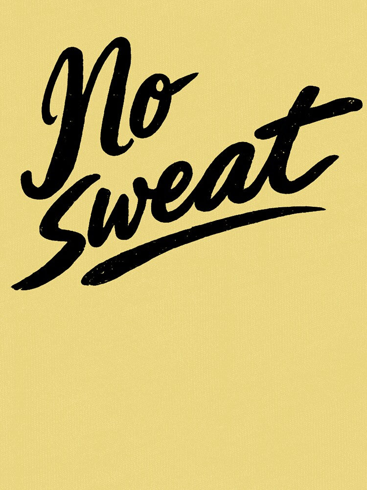 No Sweat by gahteeriffico T-Shirts, Hoodie, Sweatshirt | BlankRebels.com (Image 3)