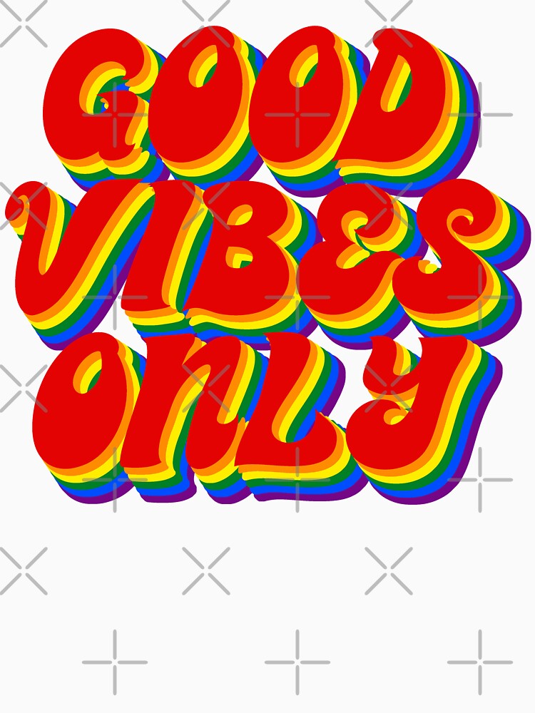 Good vibes only quote Gay pride colors by NerdnGeekshop T-Shirts, Hoodie, Sweatshirt | BlankRebels.com (Image 2)