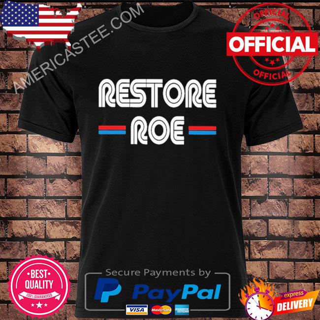 Restore roe shirt