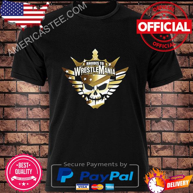 Rhodes to WrestleMania Cody Rhodes Shirt
