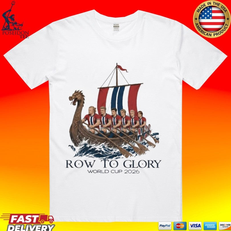 Row To Glory Norway 2026 World Cup T-shirt
