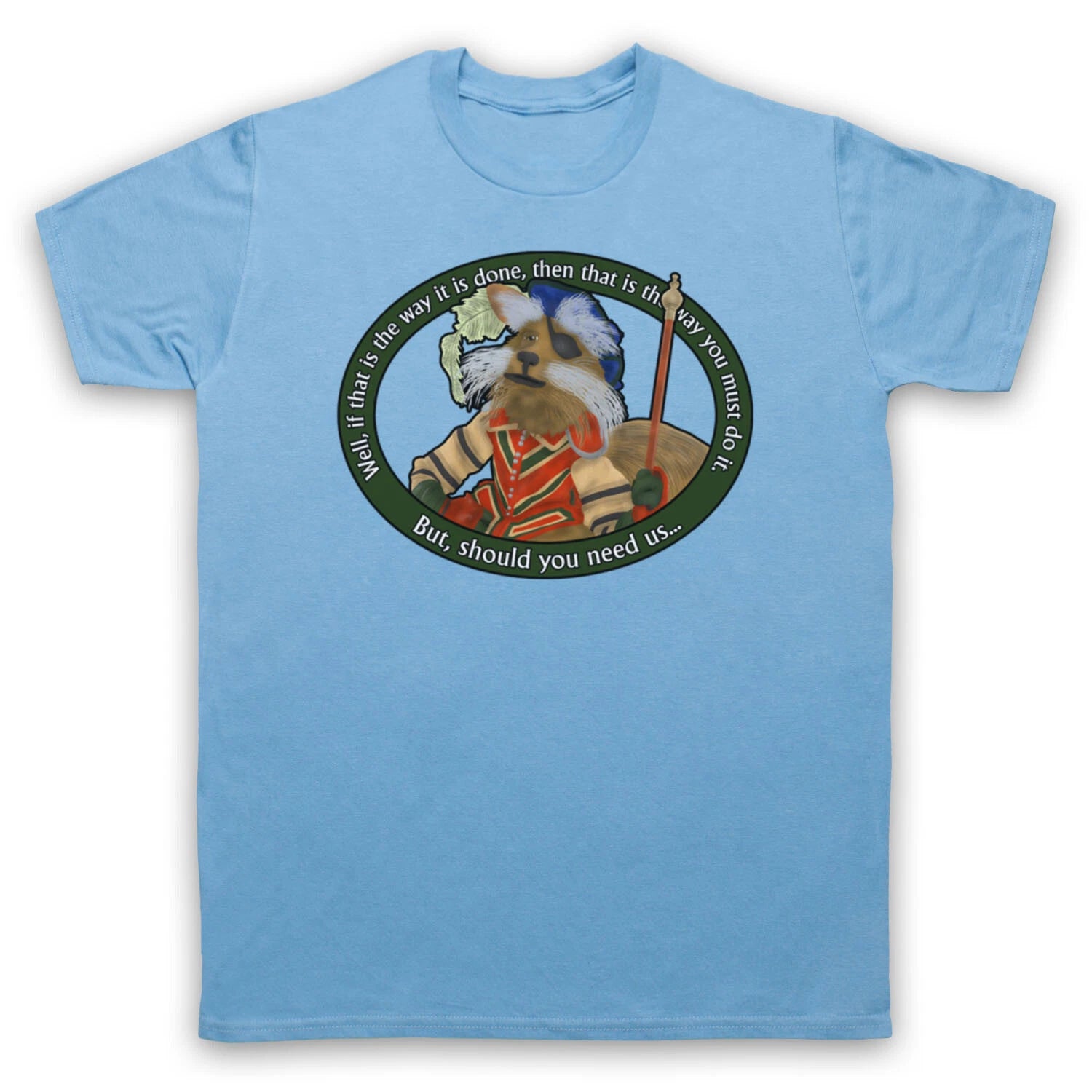 LABYRINTH SIR DIDYMUS UNOFFICIAL SHOULD YOU NEED US MENS & WOMENS T-SHIRT