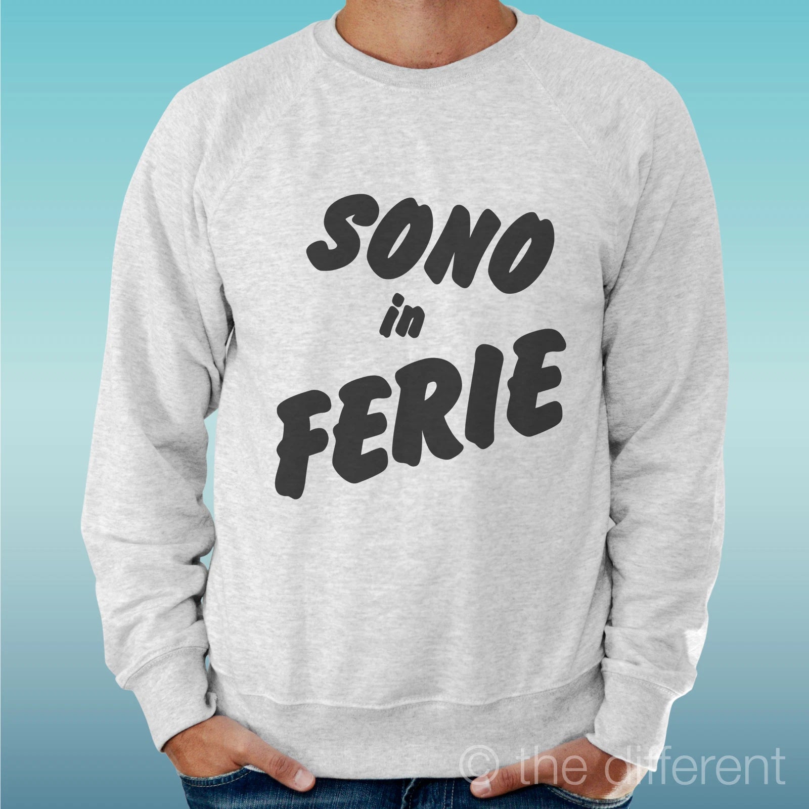 Felpa Man Light Sweater Light Grey " Sono IN Ferie Funny Sentence "