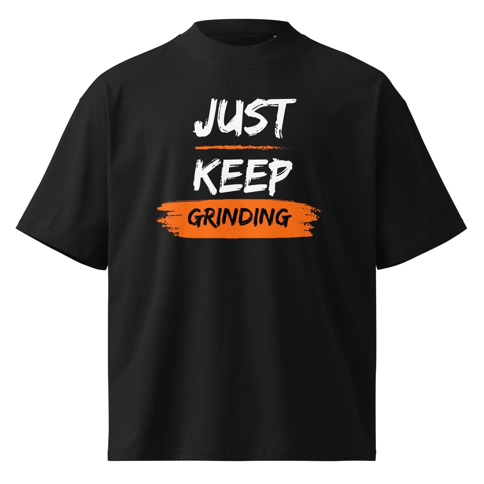 Just Keep Grinding Heavyweight Graphic Tee Motivational Streetwear Shirt