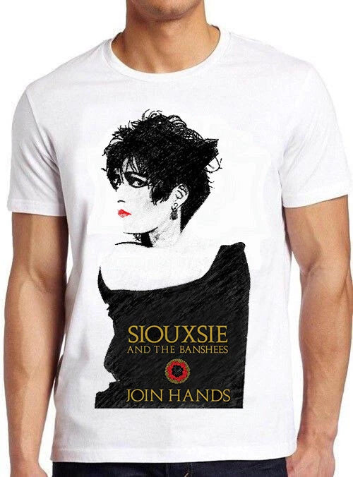 Siouxsie And The Banshees Join Hands Punk Rock Gift Retro Cool Top T Shirt C1657