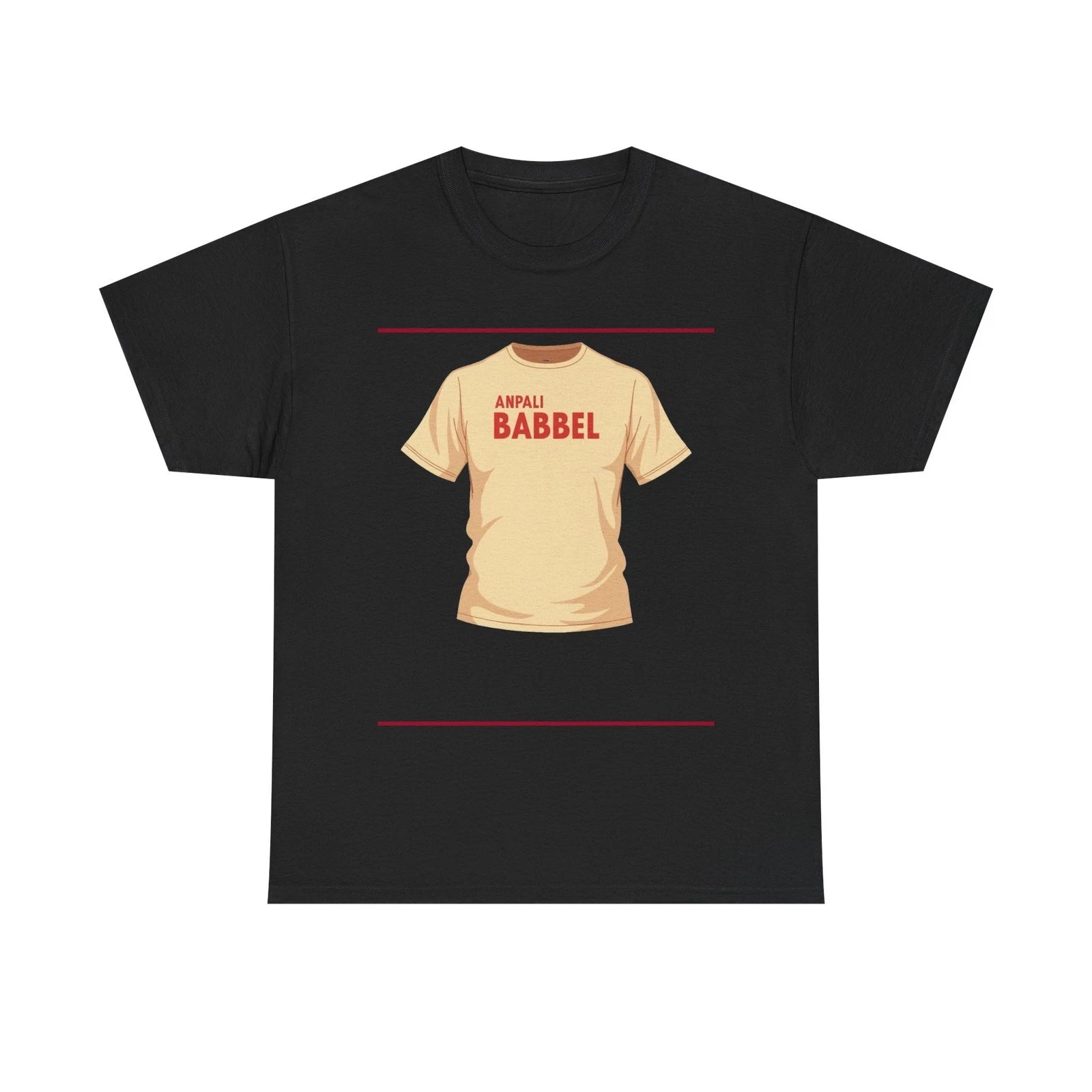 Anpali Babbel Shirt Meme Funny Viral – Unisex T-Shirt
