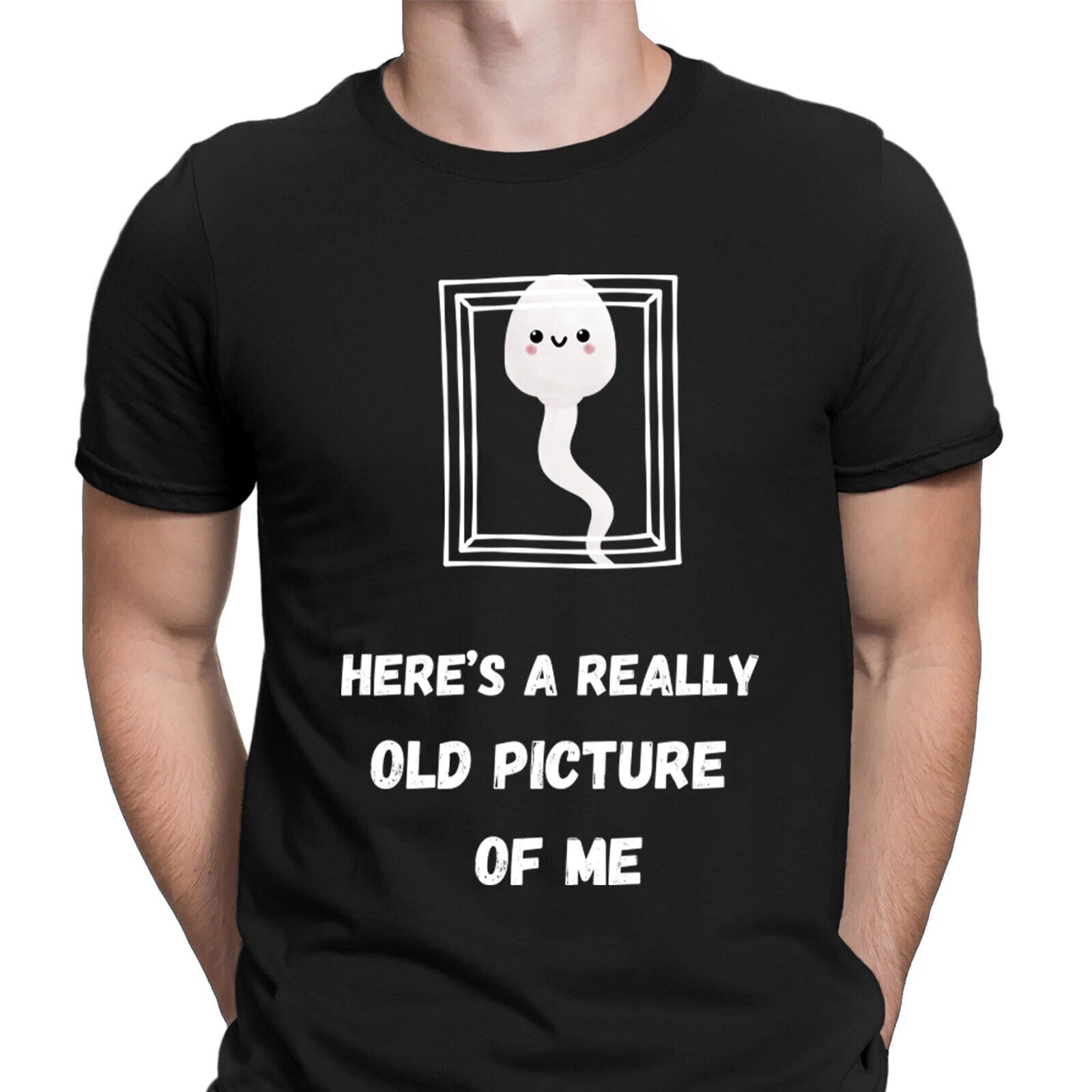 Heres A Really Old Picture Of Me Funny Sarcastic Humor Meme Joke Mens T-Shirt#D6
