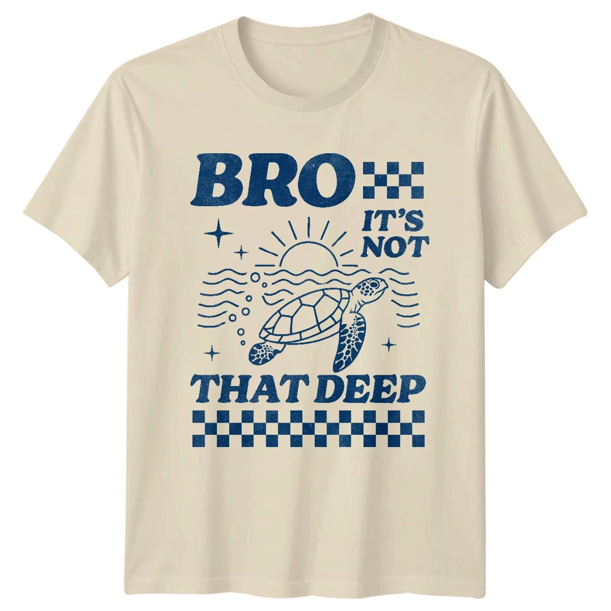 Bro Its Not That Deep Turtle Marine Life Animals Mens Womens Graphic Tee