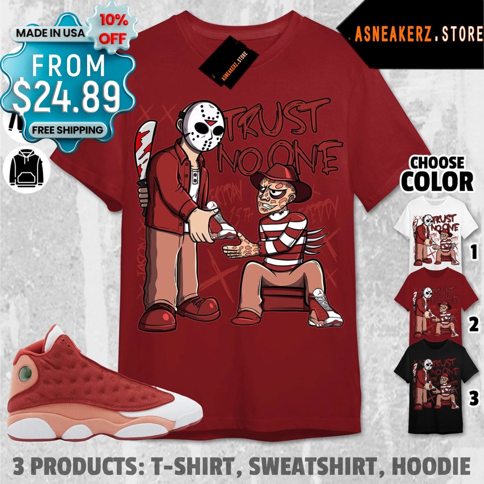 Shirt To Match AJ 13 Dune Red Sneaker Matching Tee Trust No One Friday T-Shirt