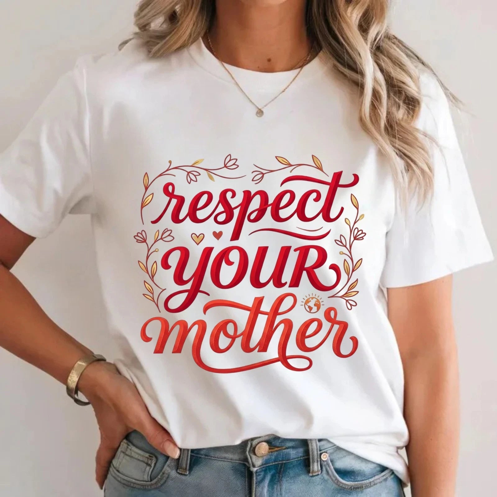 Respect Your Mother Earth Day T-Shirt Mother's Day Floral Vine Mother Earth Top