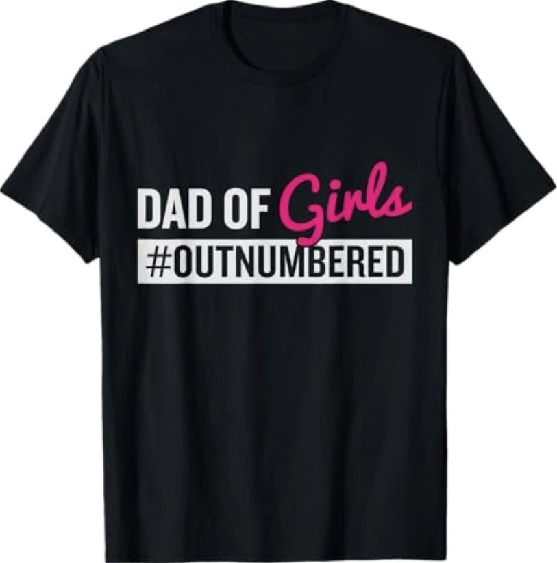 Father's Day Dad from Girl #Outnumbered T-Shirt