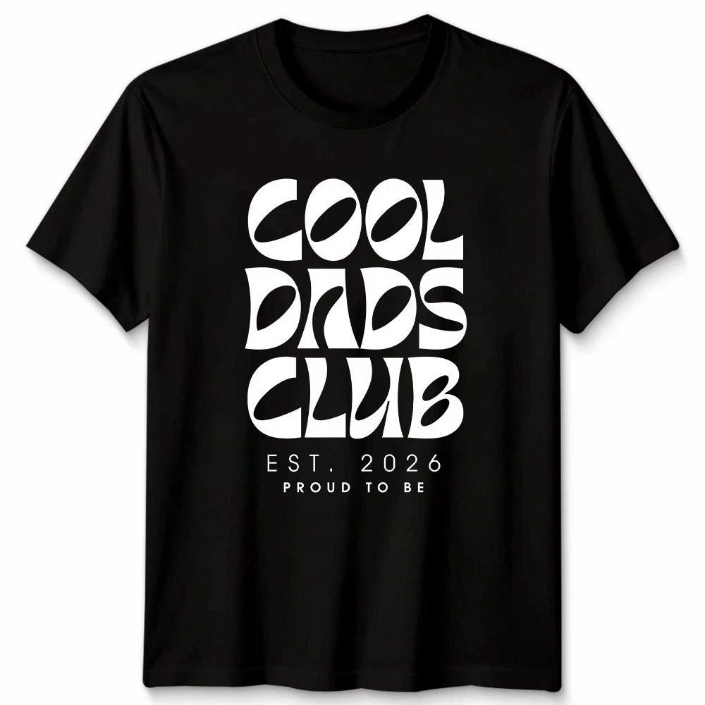 HOT! Cool Dad Club 2026 T-Shirt Gift For Father's Day Men Tee