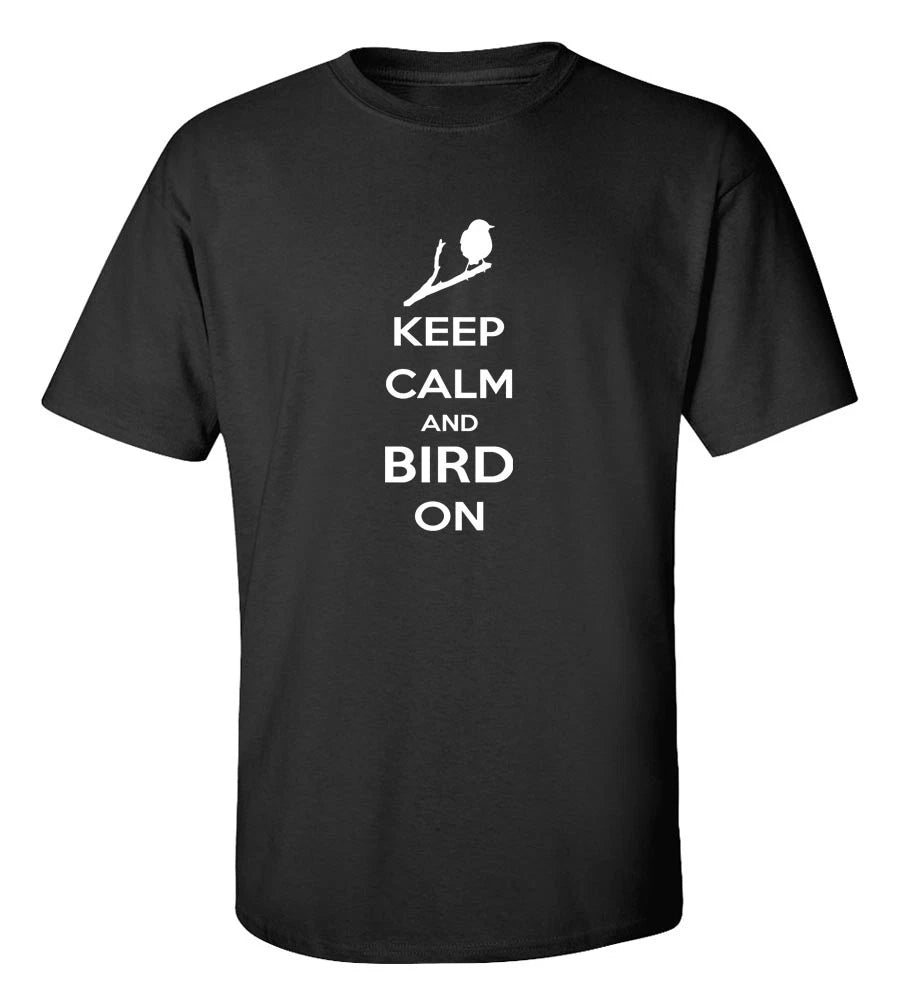 Keep Calm And Bird On T-Shirt Funny Punny Bird Lover Gift Premium Cotton Tee