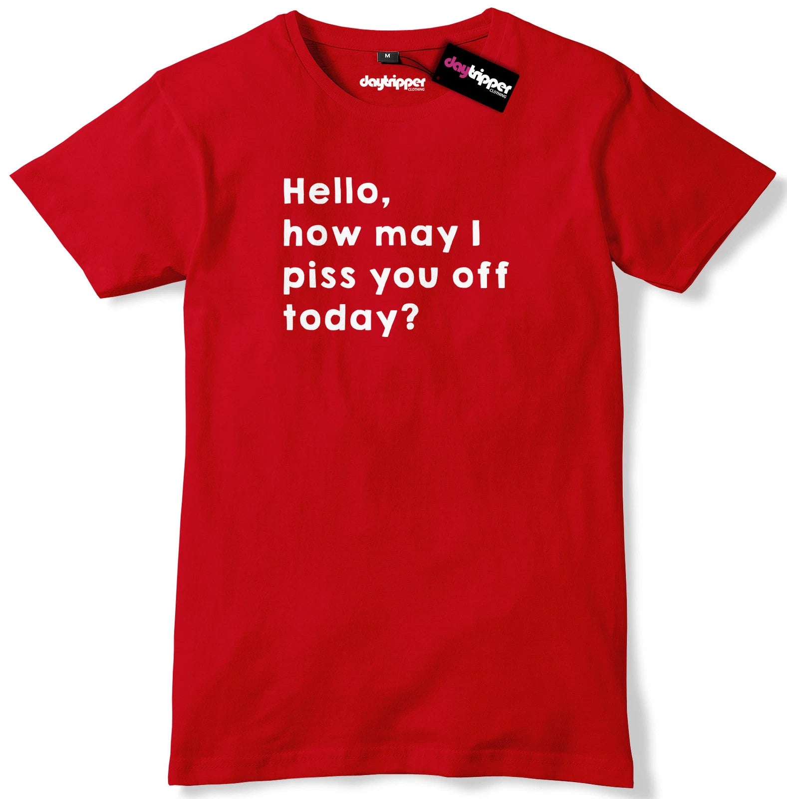 Hello How May I Piss You Off Today? Mens Premium T-Shirt