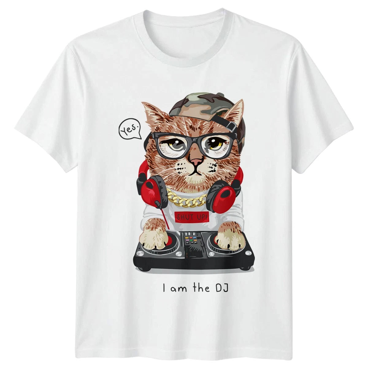 Cat DJ Yes Shut Up I Am The DJ Animals Cats Mens Womens Graphic Tee