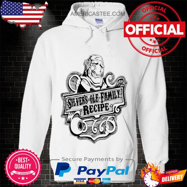 Silvers Ole Family Recipe Treasure Planet Shirt
