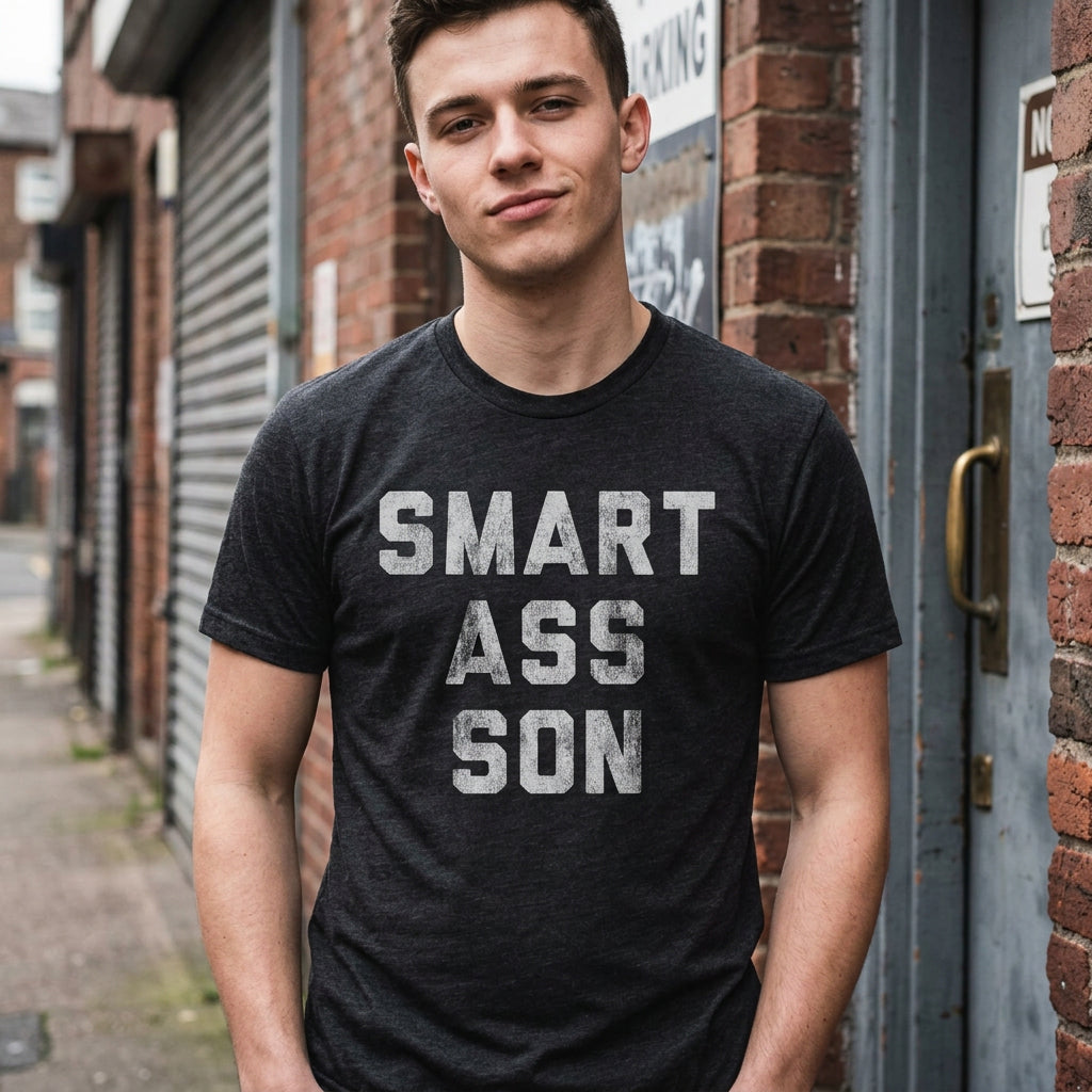 Smart Ass Son Men's T Shirt