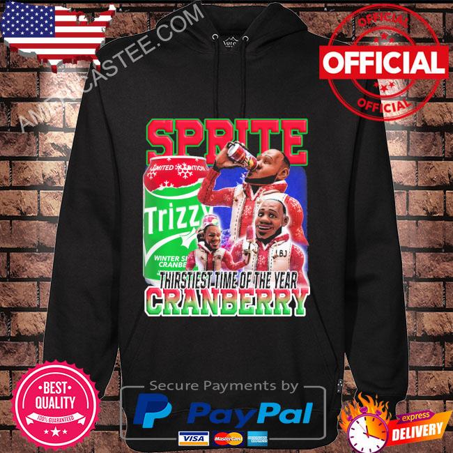 Sprite cranberry graphic thirstiest time of the year shirt