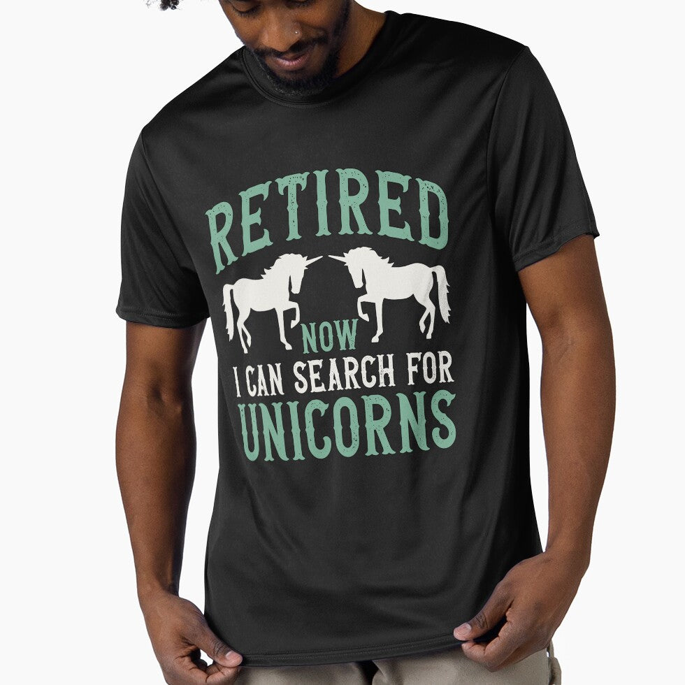 Retirement Humor Retired Now I Can Search For Unicorns by fantasticdesign T-Shirts, Hoodie, Sweatshirt (Image 1)