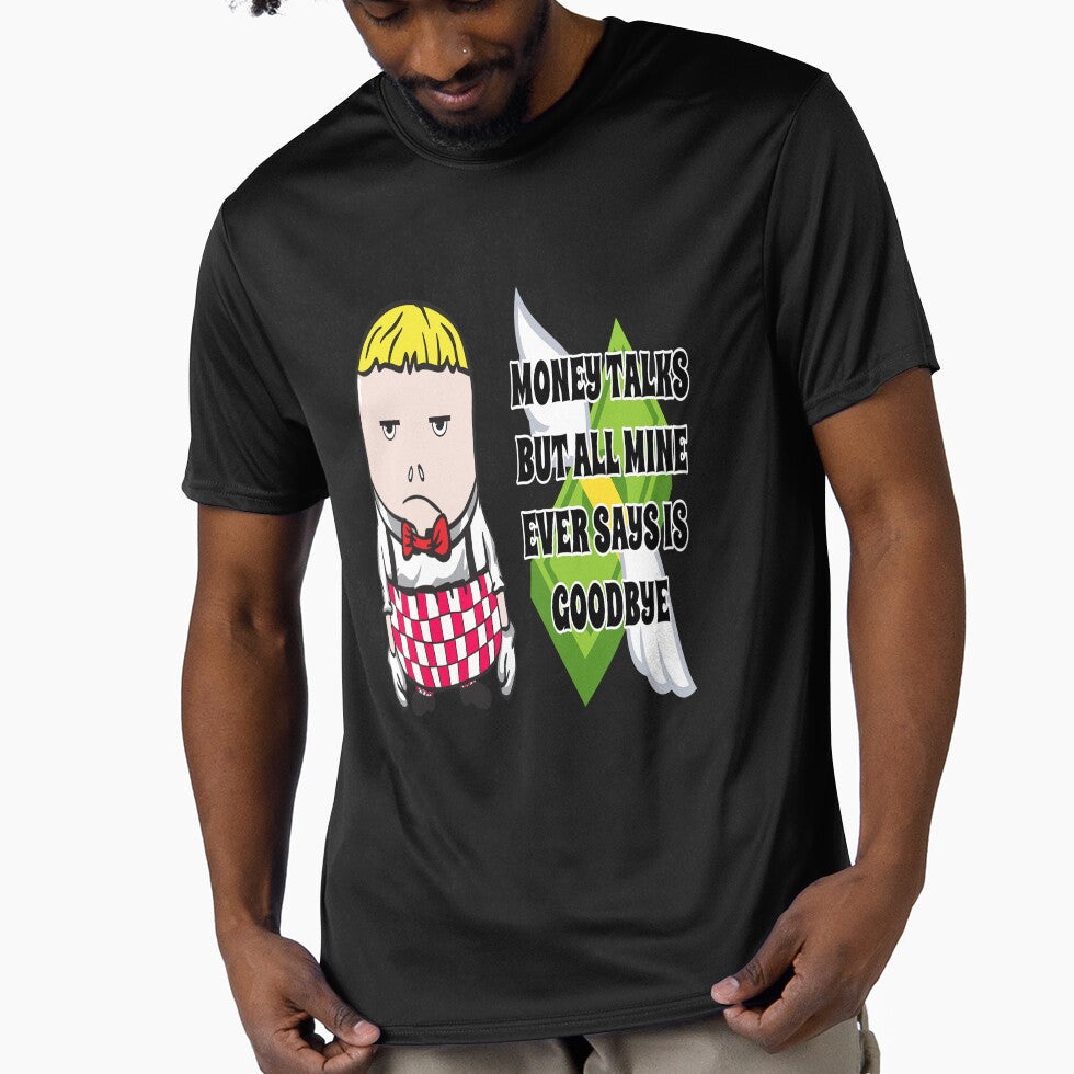Funny Sarcastic Humor Money Talks But All Mine Ever Says Is Goodbye by fantasticdesign T-Shirts, Hoodie, Sweatshirt (Image 1)
