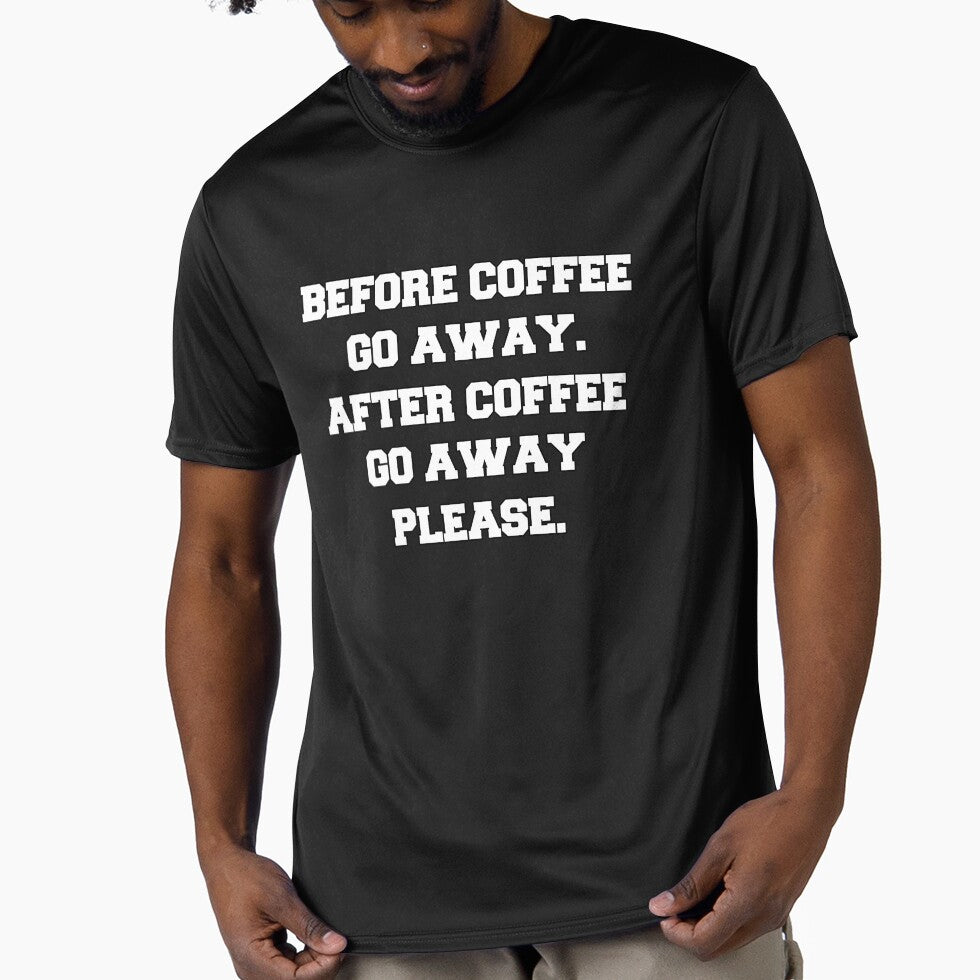 Funny Sarcastic Humor Before Coffee Go Away. After Coffee Go Away Please. by fantasticdesign T-Shirts, Hoodie,... (Image 1)
