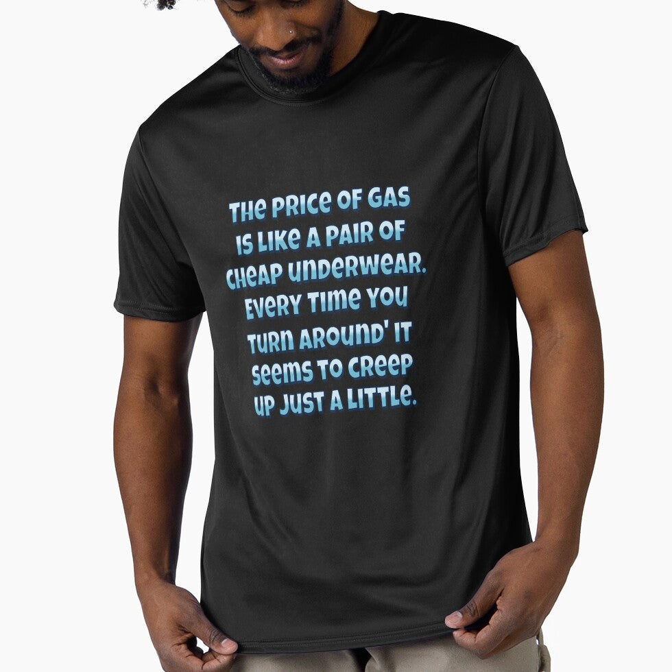 Funny Sarcastic Humor Price Gas Is Like Pair Cheap Underwear T-Shirts, Hoodie, Sweatshirt