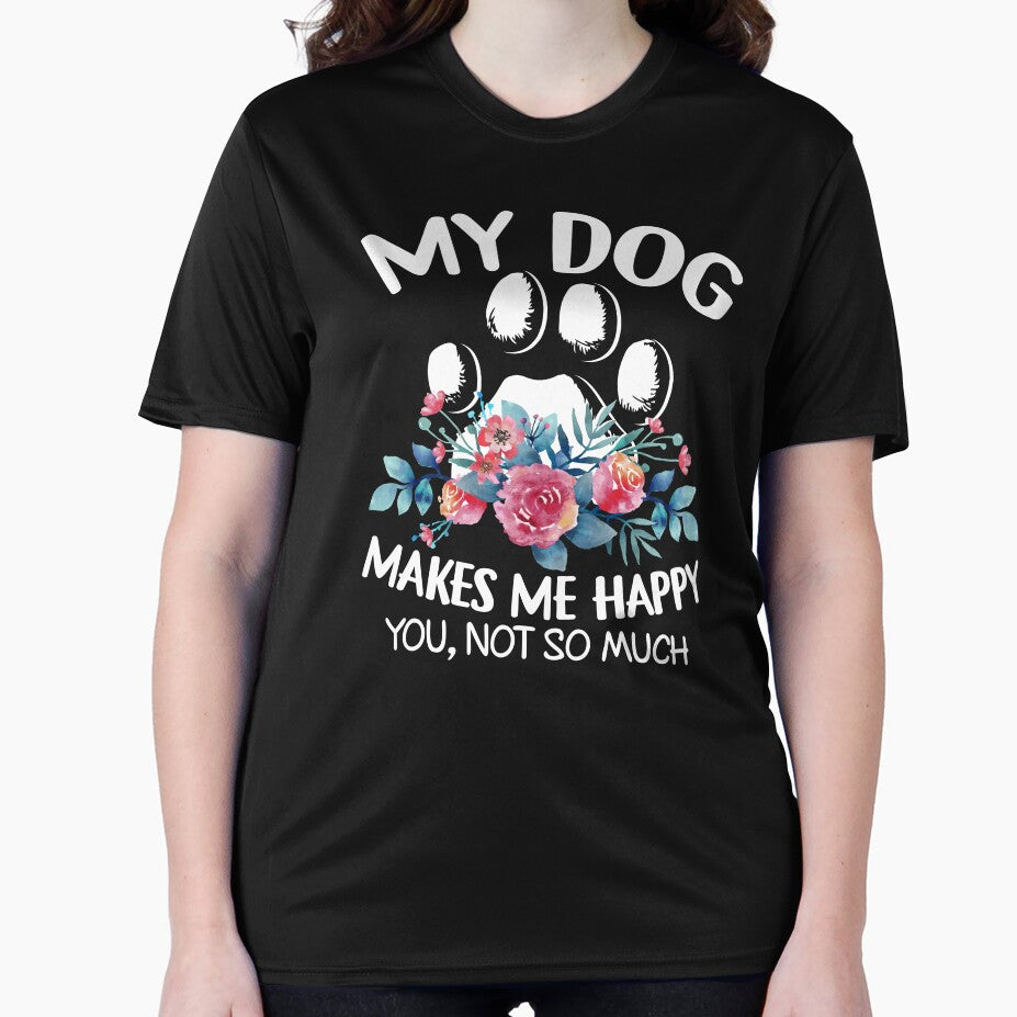 My Dog Makes Me Happy by SunsetGloww T-Shirts, Hoodie, Sweatshirt | BlankRebels.com (Image 2)