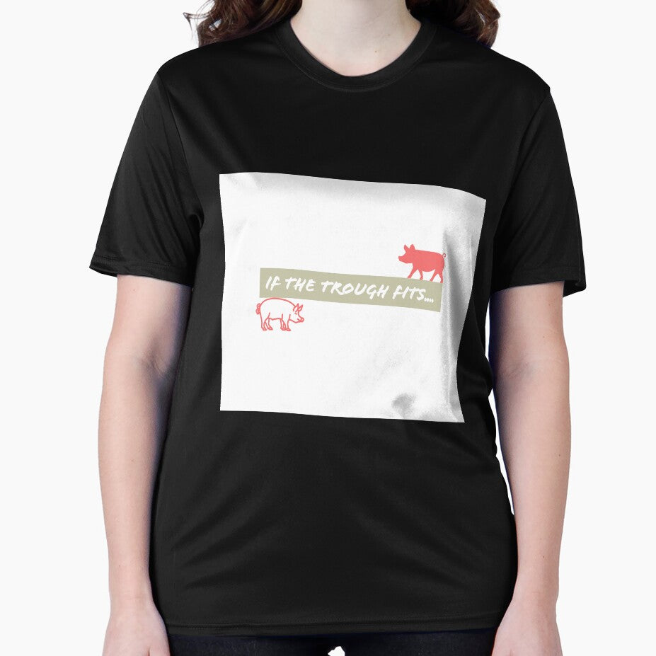 If the trough fits; design 2 by Brendan  Mullen T-Shirts, Hoodie, Sweatshirt | BlankRebels.com (Image 2)